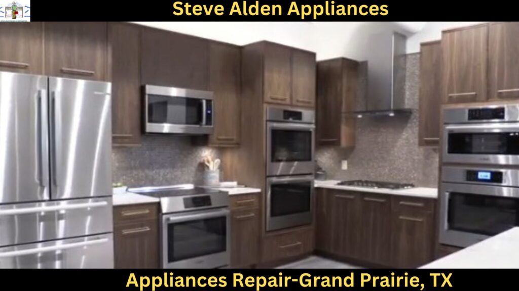 Appliances Repair In Grand Prairie, TX